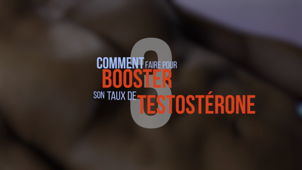 Booster son taux de testostérone