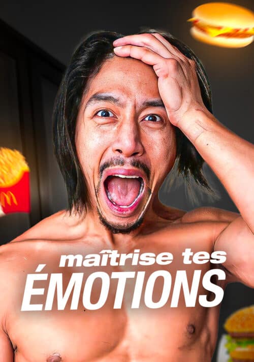 Maîtrise tes émotions