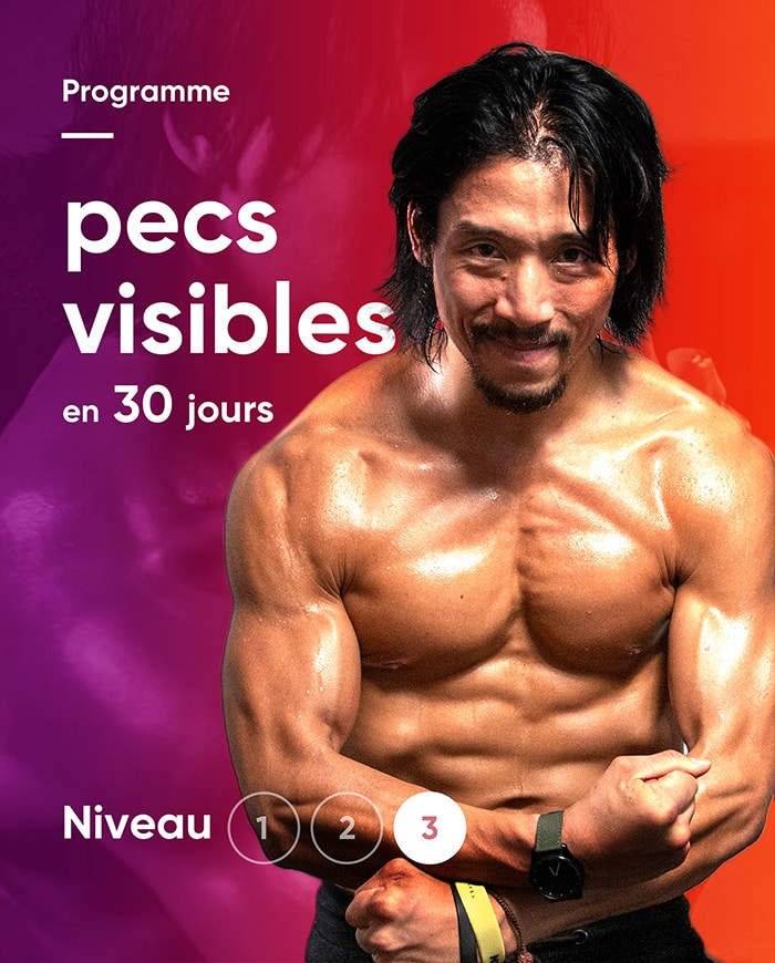 Pecs visibles en 30 jours